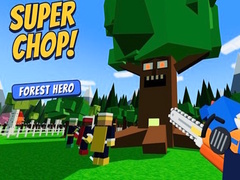 Joc Super Chop! Forest Hero