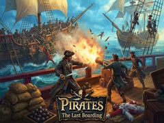 Joc Pirates: The Last Boarding