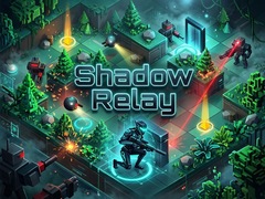 Joc Shadow Relay